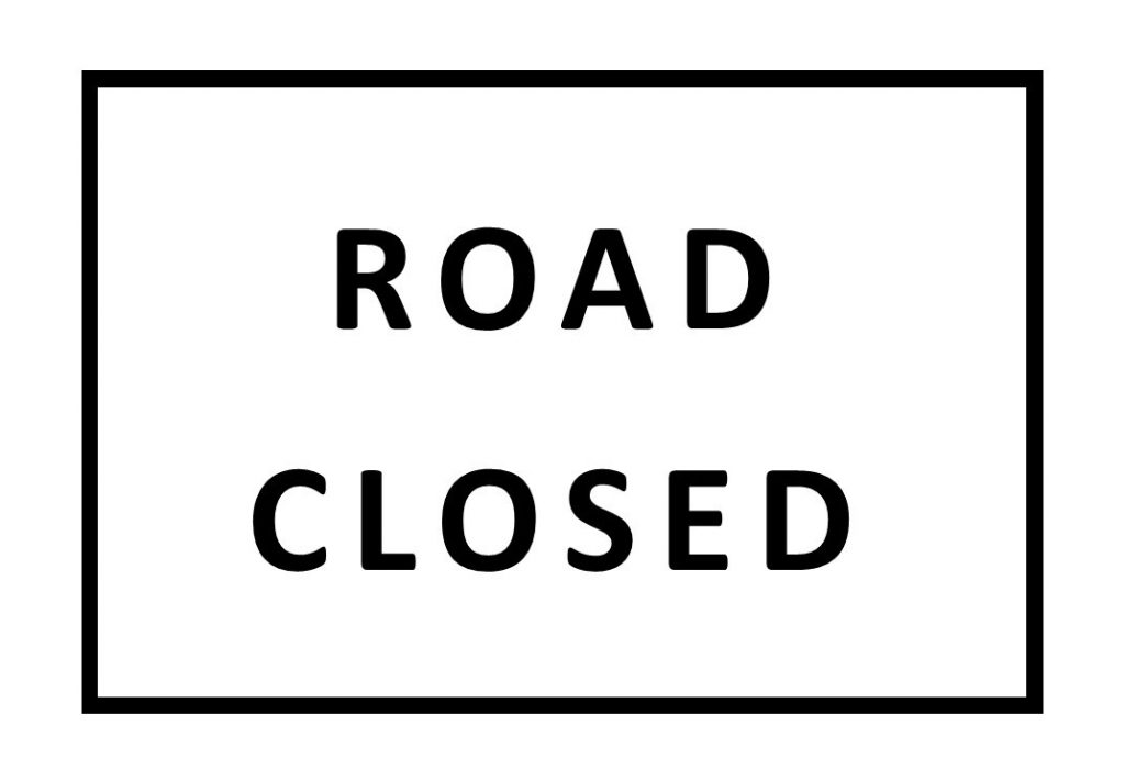 Road Closed sign