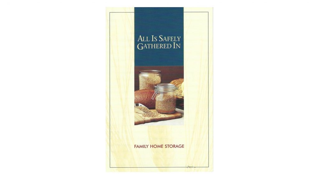 Cover of the pamphlet All is Safely Gathered In: Family Home Storage